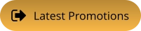 Latest Promotions